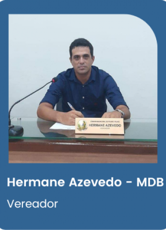 Vereador Hermane Azevedo – MDB